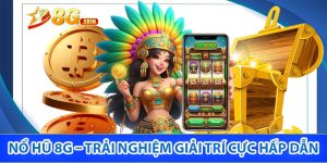 Giới thiệu game nổ hũ 8G