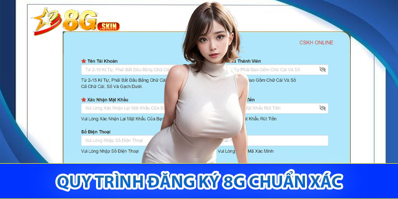 Quy trình đăng ký 8G chuẩn xác 